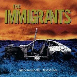 The Immigrants - Awkwardly Mobile альбом
