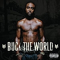 Young Buck - Buck The World album