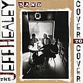The Jeff Healey Band - Cover To Cover album