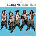 The Johnstones - Can&#039;t Be Trusted album