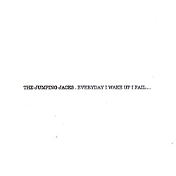 The Jumping Jacks - Everyday i wake up i fail album