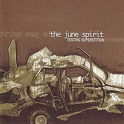 The June Spirit - Testing Superstition альбом