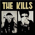 The Kills - No Wow альбом