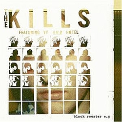 The Kills - Black Rooster EP альбом