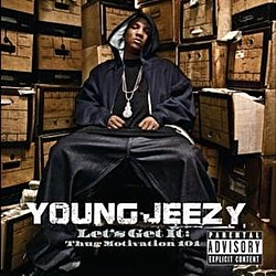 Young Jeezy - Let&#039;s Get It: Thug Motivation 101 альбом