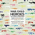 The Kooks - War Child - Heroes Vol.1 альбом