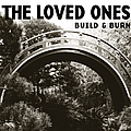 The Loved Ones - Build &amp; Burn album