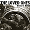 The Loved Ones - Build &amp; Burn альбом