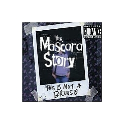 The Mascara Story - This Is Not A Bruise album