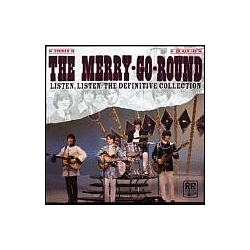 The Merry-Go-Round - Listen, Listen: The Definitive Collection album