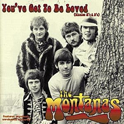 The Montanas - You&#039;ve Got To Be Loved album