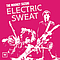The Mooney Suzuki - Electric Sweat album