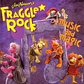 The Muppets - Fraggle Rock: Music and Magic album