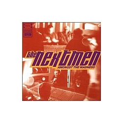 The Nextmen - Amongst the Madness альбом