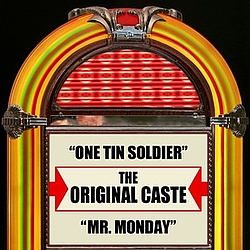 The Original Caste - One Tin Soldier / Mr. Monday альбом