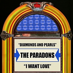 The Paradons - Diamonds And Pearls / I Want Love album