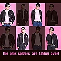 The Pink Spiders - Are Taking Over!!! альбом