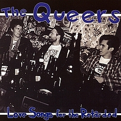 The Queers - Love Songs for the Retarded album