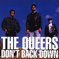 The Queers - Don&#039;t Back Down альбом