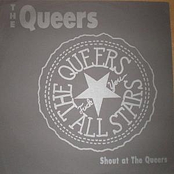 The Queers - Shout at the Queers альбом