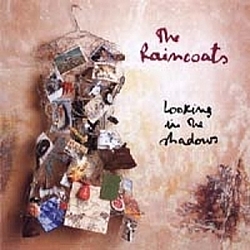 The Raincoats - Looking in the Shadows album