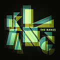 The Rakes - Klang альбом