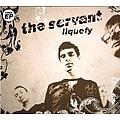 The Servant - Liquefy album