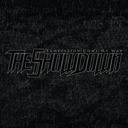 The Showdown - Temptation Come My Way (EMM Version) album