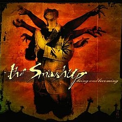 The SmashUp - Being And Becoming альбом