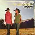 The Sunny Cowgirls - Long Five Days альбом