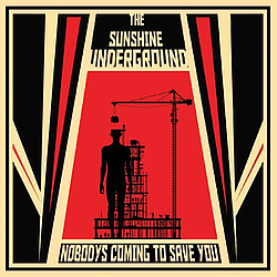 The Sunshine Underground - Nobody&#039;s Coming To Save You album