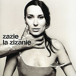 Zazie - La Zizanie альбом
