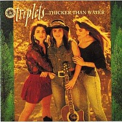The Triplets - Thicker Than Water album