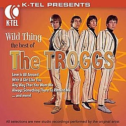 The Troggs - Wild Thing - The Best Of The Troggs album