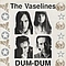 The Vaselines - Dum-Dum альбом