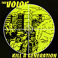 The Voids - Kill A Generation альбом