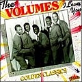 The Volumes - I Love You: Golden Classics album