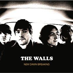 The Walls - New Dawn Breaking - second album. альбом