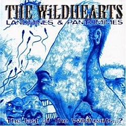 The Wildhearts - Landmines &amp; Pantomimes album