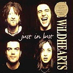The Wildhearts - Just in Lust album