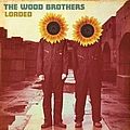 The Wood Brothers - Loaded album