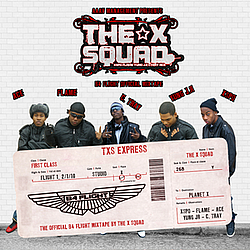 The X Squad - B4 Flight MixTape album