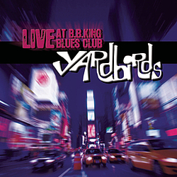 The Yardbirds - Live At B.B. King Blues Club album