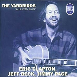The Yardbirds - Blue Eyed Blues альбом