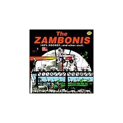 The Zambonis - 100% Hockey...and other stuff альбом
