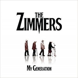 The Zimmers - My Generation альбом