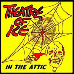 Theatre Of Ice - IN THE ATTIC album