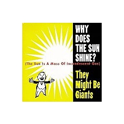 They Might Be Giants - Why Does the Sun Shine? альбом