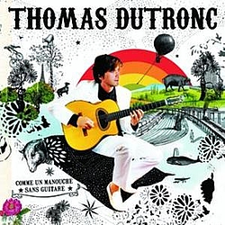 Thomas Dutronc - Comme Un Manouche Sans Guitare album