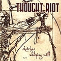Thought Riot - Sketches of Undying Will album